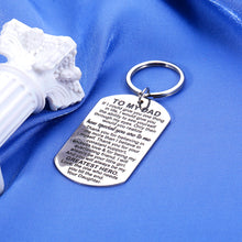 Load image into Gallery viewer, Christmas Gifts for Dad from Daughter Keychain Dad Birthday Gift Father of The Bride Gifts Step Dad Gifts Bonus Dad Gifts Grandpa Gifts Papa Gifts Best Dad Ever Gifts Valentines Day Father's Day