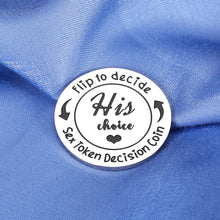 Load image into Gallery viewer, Naughty Valentines Day Gifts for Him Her Decision Coin Funny Gifts for Women Men Boyfriend Gifts from Girlfriend Love Token Decision Maker Birthday Gifts for Husband Wife Gifts Wedding Gift for Couple