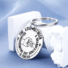 Load image into Gallery viewer, Keychain Gift Charm Engraved The Love Between A Grandfather and Granddaughter is Forever for New Grandpa Granddad Gramps Birthday of Grandparent Father’s Day Christmas Thanksgiving from Grandchildren