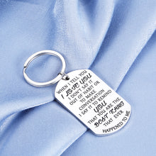 Load image into Gallery viewer, Husband Wife Keychain Couple Gift for Boyfriend Girlfriend Anniversary Newlywed Fiance Fiancee Wedding Best Friend Bff Birthday Christmas When I Tell You I Love You from Him His and Her Valentines Day