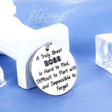 Load image into Gallery viewer, Bosses Day Thank You Gift Keychain for Boss Lady Supervisor Leader Mentor Birthday Christmas Retirement Gift from Coworker Colleague Leaving Moving a Truly Great Boss is Hard to Find Men Women