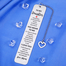 Load image into Gallery viewer, to My Daughter Gifts Christmas Gifts for Teenage Girls Bookmarks for Book Lovers Stocking Stuffers for Teens Birthday Gifts for Daughter Inspirational Gifts Graduation Gifts for Her Mothers Day Gifts