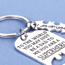 Load image into Gallery viewer, Fathers Day Gift Keychain Daddy Birthday for Step Dad in Law Husband from Daughter Son Wife You are A Superhero I Love You Wedding Anniversary Valentines Day Christmas for Men Him