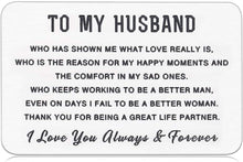 Load image into Gallery viewer, Husband Hubby Christmas Wedding Anniversary Giftss Engraved Wallet Insert Card for Him from Her Boyfriend Fiancee Birthday Engagement Wedding Valentines Day Mini Love Note Present for Men