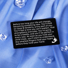 Load image into Gallery viewer, New Daddy Gifts for Men from Wife Wallet Insert Card for First Time Fathers Day Gifts Dad to Be New Baby Birth Pregnancy Announcement for Him Expectant Dad Daddy Birthday Mini Love Note