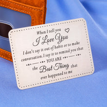 Load image into Gallery viewer, Christmas Gifts for Him Husband from Wife Wallet Insert Card Girlfriend Boyfriend Birthday Gift for Him Her Newlywed Couple Love You Gift for Hubby Wifey Wedding Anniversary Lover Valentines Love Note