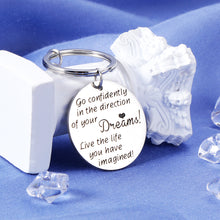 Load image into Gallery viewer, Graduation Gift for High School Graduate Boy Girl Inspirational Keychain for Daughter Son Teenagers College Graduation Gifts for Him Her Women Men Best Friends Senior Prom Homecoming Present