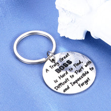 Load image into Gallery viewer, Bosses Day Thank You Gift Keychain for Boss Lady Supervisor Leader Mentor Birthday Christmas Retirement Gift from Coworker Colleague Leaving Moving a Truly Great Boss is Hard to Find Men Women