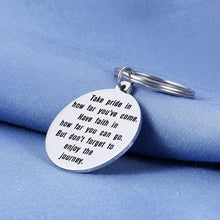 Load image into Gallery viewer, Inspirational keychain Gift for Children Student Family Uplifting Jewelry Teen Boy Girl Birthday Grad Graduation Women Male Christmas Take Pride in How Far You Have Come Keyring Him Her Best Friend