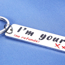 Load image into Gallery viewer, Funny Anniversary Gifts Keychain for Boyfriend Girlfriend Groom Bride Couple Christmas Engaged Gift for Him Her Fiance Fiancee I’m Yours Keychains for Husband Wife Valentines Day Wedding Birthday