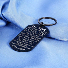 Load image into Gallery viewer, Inspirational My Son Keychain Christmas Gift from Mom Birthday Graduation Present for Teen Boy from Stepmom Mother in Law for Him Teenage Back to School Never Forget How Much I Love You Believe in You