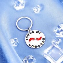 Load image into Gallery viewer, Boyfriend Girlfriend Valentines Day Gifts Couple Christmas Keychain for Boys Girls Fiance Fiancee Anniversary for Women Birthday You’re My Lobster Friends TV Show Inspired Key Chain for Best Friend