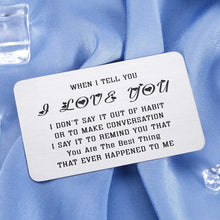 Load image into Gallery viewer, Valentine’s Day Gifts for Boyfriend Husband Birthday Wallet Insert Card from Girlfriend Wife Groom Bride Wedding Anniversary I Love You Note Deployment Engagement Present Fiance Fiancee