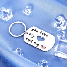 Load image into Gallery viewer, Valentines Day Gifts Naughty Keychains for Boyfriend Husband from Girlfriend Wife Anniversary Couple Gift for Him Her Christmas You Have My Heart Keychain for Women Men Birthday Wedding Keyring
