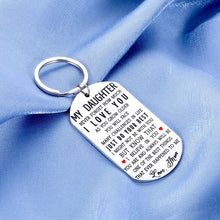 Load image into Gallery viewer, to My Daughter Birthday Keychain Inspirational Christmas Valentines Gifts for Teen Girl Graduation Women Wedding from Step Mom Mother in Law Never Forget How Much I Love You I Believe in You