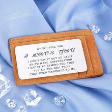 Load image into Gallery viewer, Valentine’s Day Gifts for Boyfriend Husband Birthday Wallet Insert Card from Girlfriend Wife Groom Bride Wedding Anniversary I Love You Note Deployment Engagement Present Fiance Fiancee