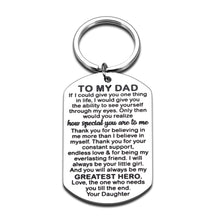 Load image into Gallery viewer, Christmas Gifts for Dad from Daughter Keychain Dad Birthday Gift Father of The Bride Gifts Step Dad Gifts Bonus Dad Gifts Grandpa Gifts Papa Gifts Best Dad Ever Gifts Valentines Day Father&#39;s Day
