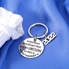 Load image into Gallery viewer, Inspirational Gifts for Women Encouragement Keychain Graduation Gifts for Teen Boys Girls Back to School Gifts Class of 2022 Coworker Birthday Gifts for Friends Female Gifts for Employees from Boss
