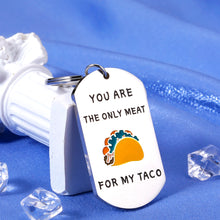 Load image into Gallery viewer, Husband Gifts from Wife Naughty Keychain Funny Valentine Gifts for Husband on Anniversary Present for Boyfriend Gifts for Birthday Soulmate Gifts for Hubby Fiance Lover Taco Gifts from Wifey Fiancee
