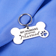 Load image into Gallery viewer, Engagement Gifts for Couples Newly Engaged Unique Dog Gifts for Dog Lovers Valentines Day Gifts for Pet Owner Dog Tag Wedding Gifts for Cat Dog Dad Mom Bride to be My Humans are Getting Married
