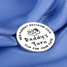 Load image into Gallery viewer, New Parents Gift for New Mom Dad Funny Decision Coin for First Time Mommy Daddy to Be Expecting Mother New Baby Birthday Present for Pregnancy Women Men Double-Sided Father’s Day Gifts
