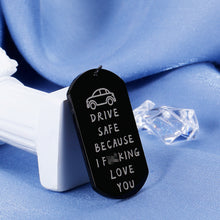 Load image into Gallery viewer, Trucker Drive Safe Keychain for Him Her Funny Keyring Gifts Because I Love You for Couple Boyfriend Son Daughter BFF Birthday Valentines Christmas Thanksgiving Mother’s Father’s Day Black
