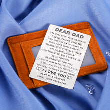 Load image into Gallery viewer, Fathers Day Gifts from Daughter Kids for Dad Engraved Wallet Insert Card Birthday Present for Step Father Figure I Love You Daddy Papa Dad in Law Wedding Thank You Gift Father of The Bride Men Him
