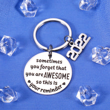 Load image into Gallery viewer, Inspirational Gifts for Women Encouragement Keychain Graduation Gifts for Teen Boys Girls Back to School Gifts Class of 2022 Coworker Birthday Gifts for Friends Female Gifts for Employees from Boss
