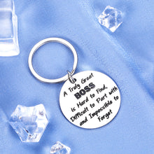 Load image into Gallery viewer, Bosses Day Thank You Gift Keychain for Boss Lady Supervisor Leader Mentor Birthday Christmas Retirement Gift from Coworker Colleague Leaving Moving a Truly Great Boss is Hard to Find Men Women
