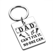 Load image into Gallery viewer, Dad Valentine&#39;s Day Gifts Fathers Day Keychain for Step Daddy Birthday Father in Law Wedding Present for Papa Christmas Retirement Tool Key Chain If Dad Cant Fix It No One Can Funny Keyring
