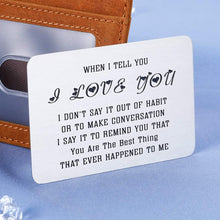 Load image into Gallery viewer, Valentine’s Day Gifts for Boyfriend Husband Birthday Wallet Insert Card from Girlfriend Wife Groom Bride Wedding Anniversary I Love You Note Deployment Engagement Present Fiance Fiancee
