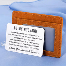 Load image into Gallery viewer, Husband Hubby Christmas Wedding Anniversary Giftss Engraved Wallet Insert Card for Him from Her Boyfriend Fiancee Birthday Engagement Wedding Valentines Day Mini Love Note Present for Men
