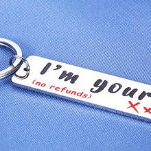 Load image into Gallery viewer, Funny Anniversary Gifts Keychain for Boyfriend Girlfriend Groom Bride Couple Christmas Engaged Gift for Him Her Fiance Fiancee I’m Yours Keychains for Husband Wife Valentines Day Wedding Birthday
