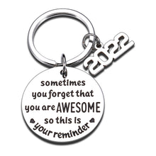 Load image into Gallery viewer, Inspirational Gifts for Women Encouragement Keychain Graduation Gifts for Teen Boys Girls Back to School Gifts Class of 2022 Coworker Birthday Gifts for Friends Female Gifts for Employees from Boss
