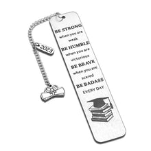 Load image into Gallery viewer, Graduation Gifts 2023 Graduate Bookmark Stocking Stuffers for Men Women Inspirational Gifts for Teens Boys Girls Senior 2023 Gifts for Best Friends Son Daughter Grad Present for Him Her Family Member
