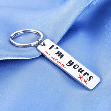 Load image into Gallery viewer, Funny Anniversary Gifts Keychain for Boyfriend Girlfriend Groom Bride Couple Christmas Engaged Gift for Him Her Fiance Fiancee I’m Yours Keychains for Husband Wife Valentines Day Wedding Birthday
