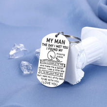 Load image into Gallery viewer, My Man Keychain Boyfriend Husband Christmas for Him Anniversary Valentines Fiance Groom Wedding for Hubby Birthday Thanksgiving from Girlfriend Wife The Day I Met You I Love You Couple Keychains
