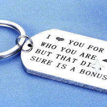 Load image into Gallery viewer, Funny Couple Keychain Boyfriend Husband Men Christmas Gifts from Girlfriend Wife Women I Love You for Who You are But That Sexy Lover Birthday Keychains Gift Keyring Present
